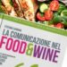 L’ARTE DI COMUNICARE FOOD & WINE